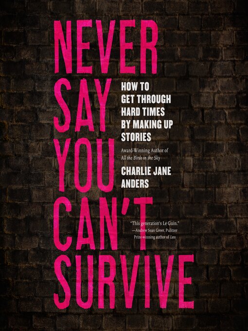 Cover image for Never Say You Can't Survive
